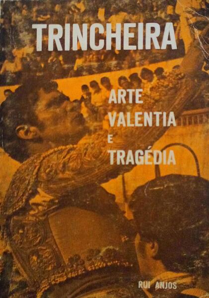 TRINCHEIRA. ARTE, VALENTIA E TRAGÃ‰DIA.