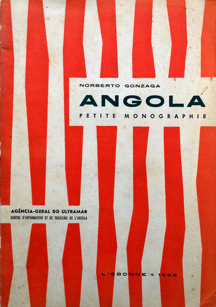 ANGOLA, PETITE MONOGRAPHIE.