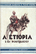 A ETIÃ“PIA E OS PORTUGUESES. [1.Âª EDIÃ‡ÃƒO]