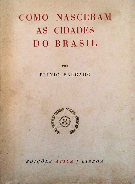 COMO NASCERAM AS CIDADES DO BRASIL.