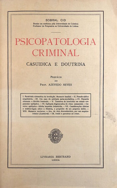 PSICOPATOLOGIA CRIMINAL, CASUIDICA E DOUTRINA.