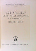 UM SÃ‰CULO DE PINTURA E ESCULTURA EM PORTUGAL