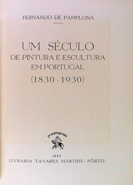 UM SÃ‰CULO DE PINTURA E ESCULTURA EM PORTUGAL