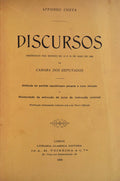 DISCURSOS PROFERIDOS NAS SESSÃ•ES DE 13 E 19 DE MAIO DE 1908 [POR AFONSO COSTA]