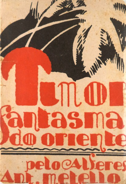 TIMOR FANTASMA DO ORIENTE.