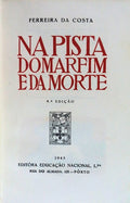 NA PISTA DO MARFIM E DA MORTE. [9.Âª EDIÃ‡ÃƒO]