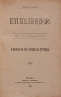 ESTUDOS EBORENSES. HistÃ³ria e Arqueologia. [1Âª ediÃ§Ã£o].