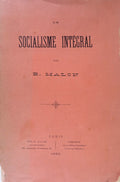 LE SOCIALISME INTÃ‰GRAL.