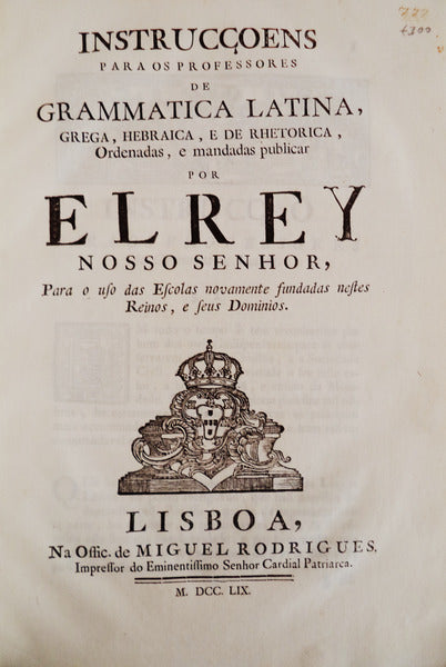 INSTRUCÃ‡OENS PARA OS PROFESSORES DE GRAMATICA LATINA, GREGA, HEBRAICA, E DE RHETORICA