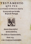 TESTAMENTO QUE FEZ ANTONIO GOMEZ DA MATA Correio mÃ²r que foi deste Reyno de Portugal.