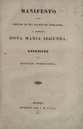 MANIFESTO DOS DIREITOS DE SUA MAGESTADE FIDELISSIMA, A SENHORA DONA MARIA SEGUNDA; E EXPOSIÃ‡ÃƒO DA QUESTÃƒO PORTUGUEZA. [2.Âª EDIÃ‡ÃƒO]