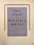DEZ ANOS DE POLÃTICA SOCIAL. 1933-1943.