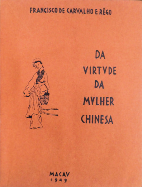 DA VIRTUDE DA MULHER CHINESA.