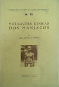 MUTILAÃ‡Ã•ES Ã‰TNICAS DOS MANJACOS.