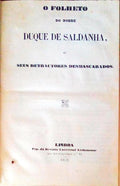 O FOLHETO DO NOBRE DUQUE DE SALDANHA, OU SEUS DETRACTORES DESMASCARADOS.