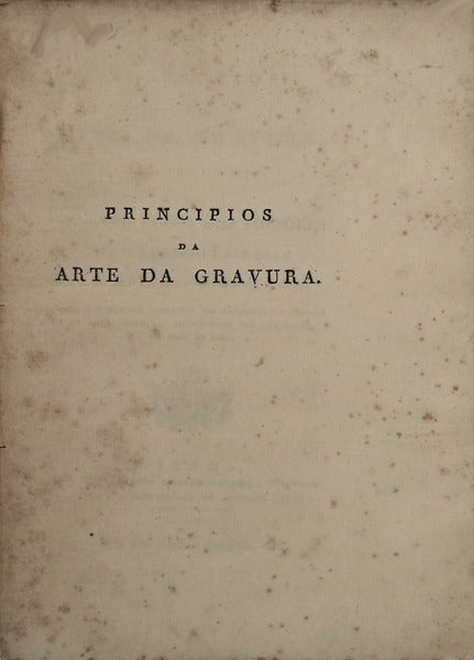 PRINCIPIOS DA ARTE DA GRAVURA.