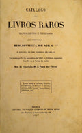 CATÃLOGO DOS LIVROS RAROS MANUSCRIPTOS E IMPRESSOS