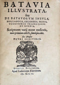 BATAVIA ILLUSTRATA, seu DE BATAVORUM INSULA,