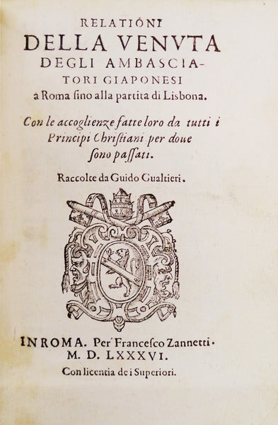 RELATIONI DELLA VENVTA DEGLI AMBASCIATORI GIAPONESI