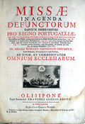 MISSAE IN AGENDA DEFUNCTORUM TANTUâ€™M DESERVIENTES PRO REGNO PORTUGALLIAE,
