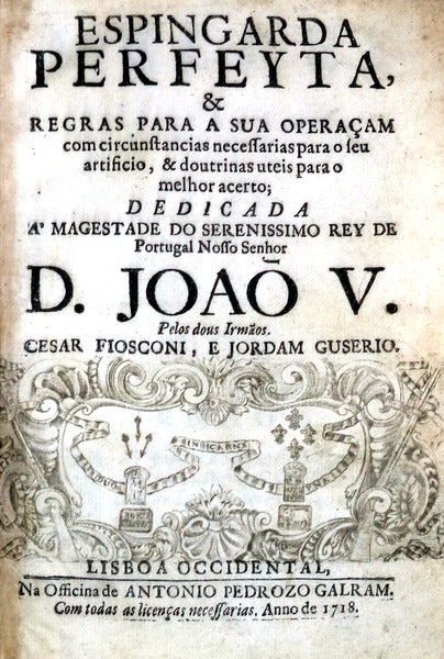 ESPINGARDA PERFEYTA, & REGRAS PARA A SUA OPERAÃ‡AM