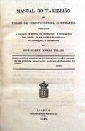 MANUAL DO TABELLIÃƒO, OU ENSAIO DE JURISPRUDENCIA EUREMATICA, [4.Âª EDIÃ‡ÃƒO]