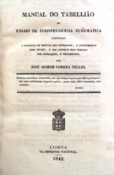 MANUAL DO TABELLIÃƒO, OU ENSAIO DE JURISPRUDENCIA EUREMATICA, [4.Âª EDIÃ‡ÃƒO]
