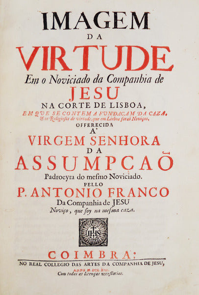 IMAGEM DA VIRTUDE Em o Noviciado da Companhia de JESU NA CORTE DE LISBOA