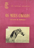 OS MEUS CAVALOS. CAVALOS DE PORTUGAL.