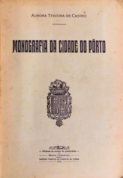 MONOGRAFIA DA CIDADE DO PÃ”RTO.