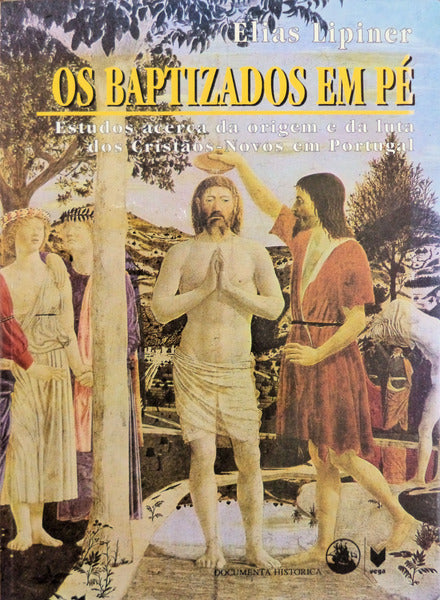 OS BAPTIZADOS EM PÃ‰.