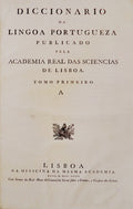 DICCIONARIO DA LINGOA PORTUGUEZA PUBLICADO PELA ACADEMIA DAS SCIENCIAS DE LISBOA.