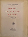 O SÃ‰CULO DO TOSÃƒO DE OURO EM PORTUGAL.