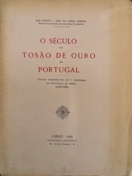 O SÃ‰CULO DO TOSÃƒO DE OURO EM PORTUGAL.