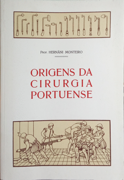 ORIGENS DA CIRURGIA PORTUENSE.