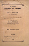 NOVISSIMO DICCIONARIO DOS SYNONYMOS DA LINGUA PORTUGUESA COM REFLEXÃ•ES CRITICAS.