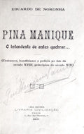 PINA MANIQUE. O Intendente antes de quebrar...