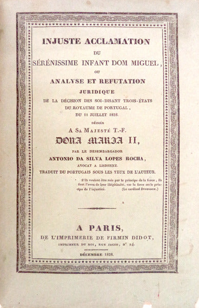 INJUSTE ACCLAMATION DU SÃ‰RÃ‰NISSIME INFANT DOM MIGUEL.