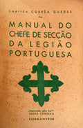 MANUAL DO CHEFE DE SECÃ‡ÃƒO DA LEGIÃƒO PORTUGUESA.