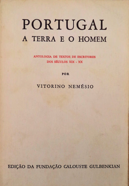 PORTUGAL A TERRA E O HOMEM.