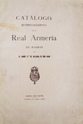 CATÃLOGO HISTÃ“RICO-DESCRIPTIVO DE LA REAL ARMERIA DE MADRID.