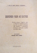QUERENDO FUGIR AO CASTIGO.