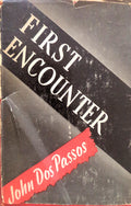 FIRST ENCOUNTER.
