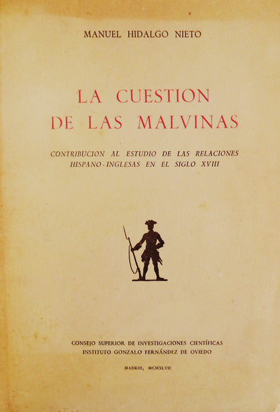 LA CUESTION DE LAS MALVINAS.