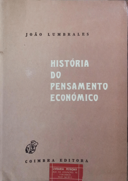 HISTÃ“RIA DO PENSAMENTO ECONÃ“MICO.
