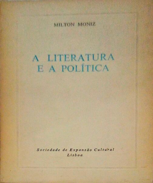 A LITERATURA E A POLÃTICA.