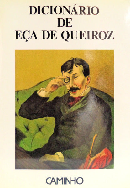 DICIONÃRIO DE EÃ‡A DE QUEIROZ.