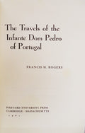 THE TRAVELS OF THE INFANTE DOM PEDRO OF PORTUGAL.