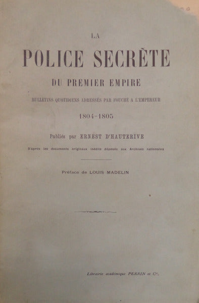 LA POLICE SECRÃˆTE DU PREMIER EMPIRE.