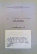 CASA DAS AGRAS (FERREIRA DE MELO).
